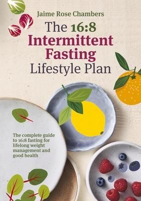 Produktbild: The 16:8 Intermittent Fasting Lifestyle Plan