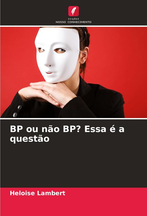 Produktbild: BP ou n&atilde;o BP? Essa &eacute; a quest&atilde;o