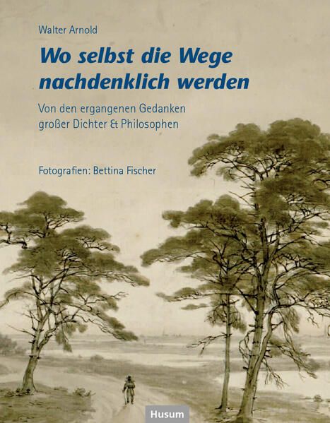 Produktbild: Wo selbst die Wege nachdenklich werden