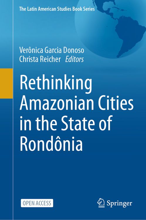 Produktbild: Rethinking Amazonian Cities in the State of Rond&ocirc;nia