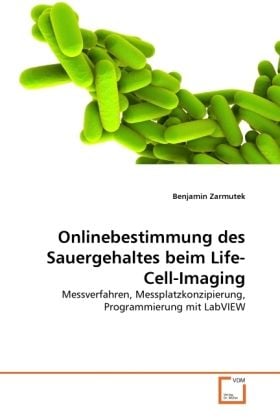 Produktbild: Zarmutek, B: Onlinebestimmung des Sauergehaltes beim Life-Ce