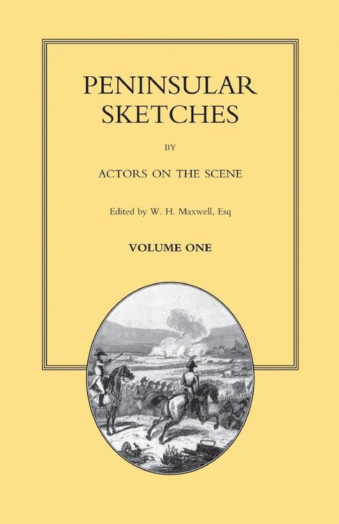 Produktbild: Peninsular Sketches; By Actors On The Scene. Volume One