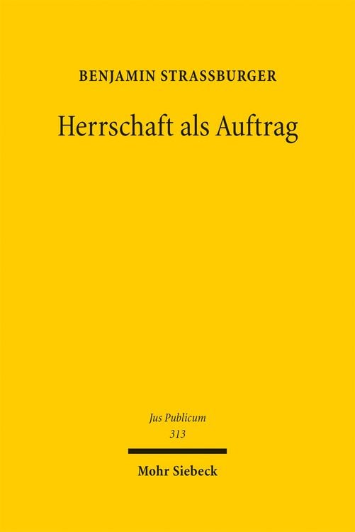 Produktbild: Stra&szlig;burger, B: Herrschaft als Auftrag