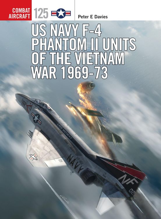 Produktbild: US Navy F-4 Phantom II Units of the Vietnam War 1969-73