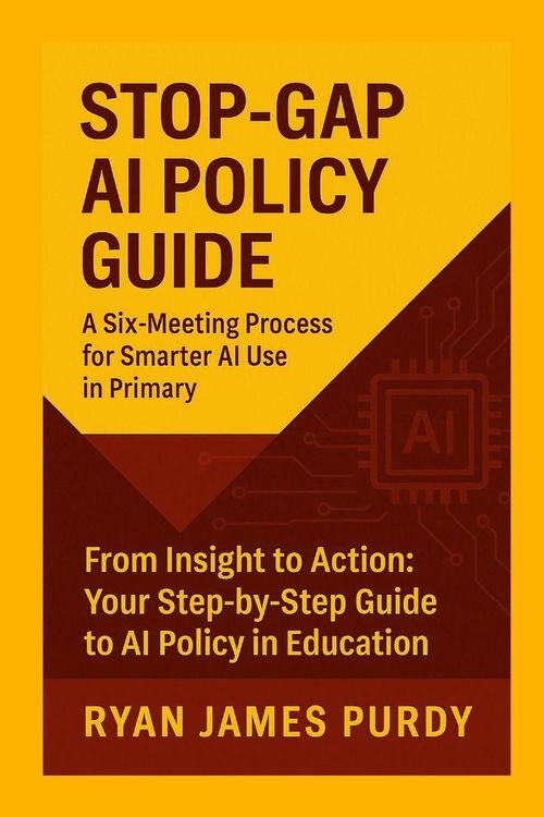 Produktbild: STOP-GAP AI POLICY GUIDE A Six-Meeting Process for Smarter AI Use in Primary