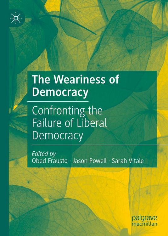 Produktbild: The Weariness of Democracy