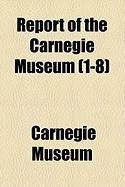 Produktbild: Report of the Carnegie Museum (1-8)