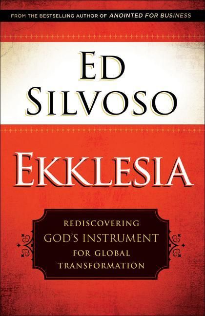 Produktbild: Ekklesia - Rediscovering God`s Instrument for Global Transformation