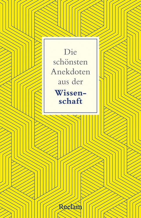 Produktbild: Die schönsten Anekdoten aus der Wissenschaft