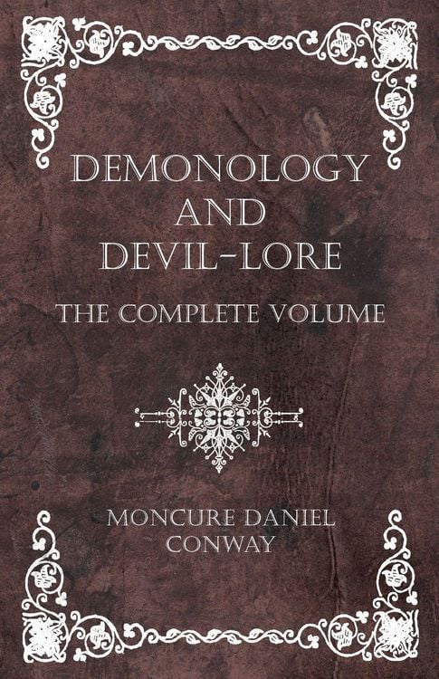 Produktbild: Demonology and Devil-Lore - The Complete Volume