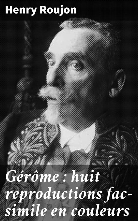 Produktbild: G&eacute;r&ocirc;me : huit reproductions fac-simile en couleurs