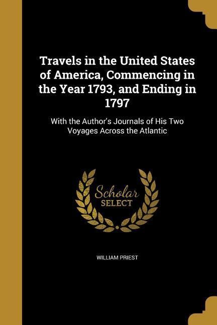 Produktbild: Travels in the United States of America, Commencing in the Year 1793, and Ending in 1797