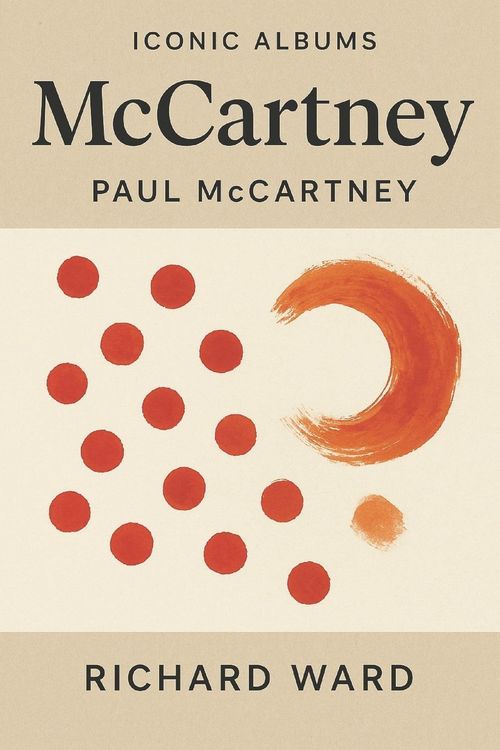 Produktbild: Iconic Albums - Paul McCartney - McCartney