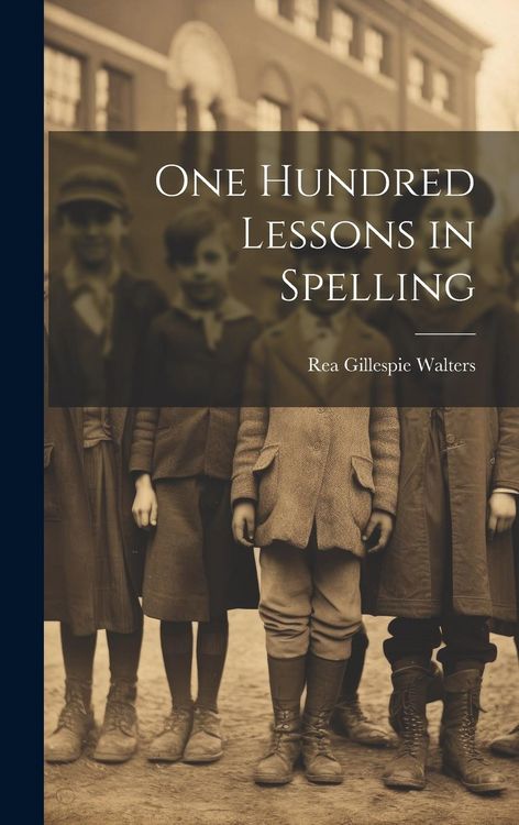 Produktbild: One Hundred Lessons in Spelling