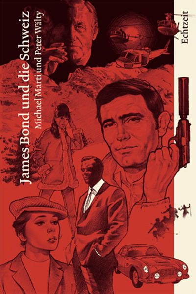 Produktbild: James Bond und die Schweiz