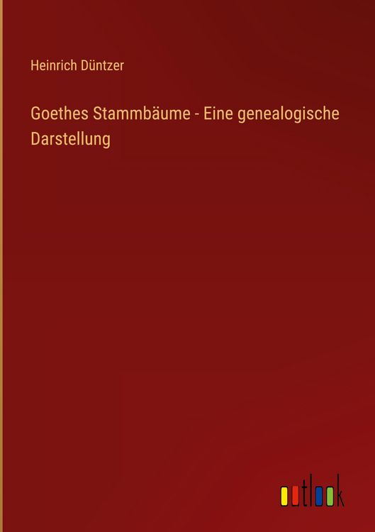 Produktbild: Goethes Stammb&auml;ume - Eine genealogische Darstellung