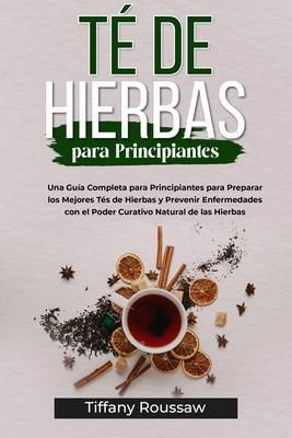 Produktbild: T&eacute; De Hierbas Para Principiantes