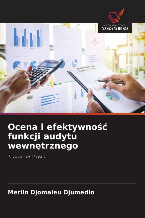 Produktbild: Ocena i efektywno&iquest;&iquest; funkcji audytu wewn&iquest;trznego