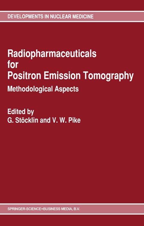 Produktbild: Radiopharmaceuticals for Positron Emission Tomography - Methodological Aspects
