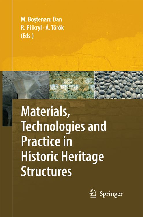 Produktbild: Materials, Technologies and Practice in Historic Heritage Structures