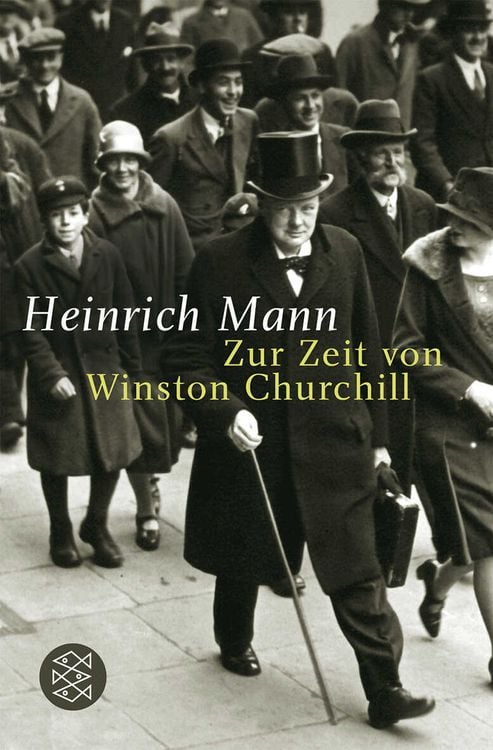 Bild vom Artikel Zur Zeit von Winston Churchill vom Autor Heinrich Mann