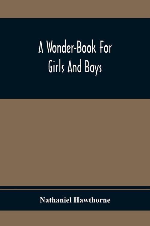 Produktbild: A Wonder-Book For Girls And Boys