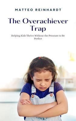 Produktbild: "The Overachiever Trap