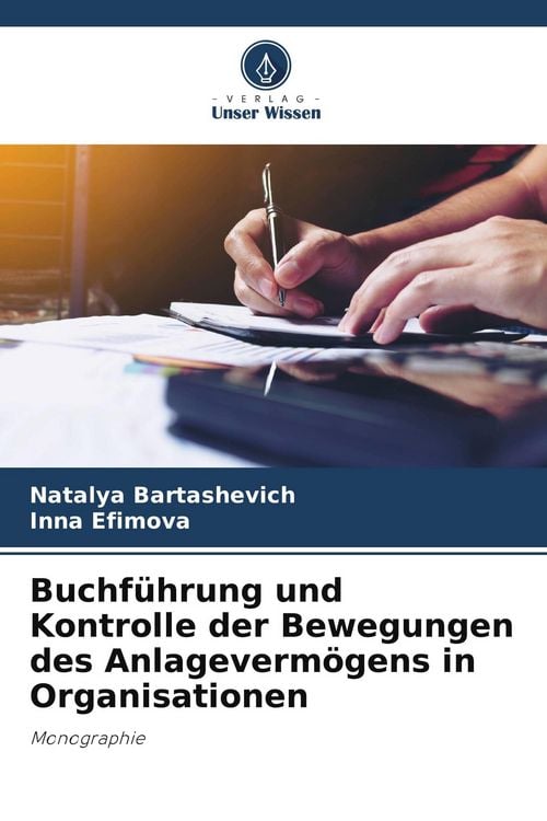 Produktbild: Buchf&uuml;hrung und Kontrolle der Bewegungen des Anlageverm&ouml;gens in Organisationen