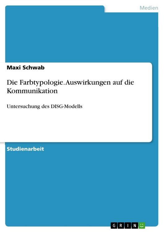 Produktbild: Die Farbtypologie. Auswirkungen auf die Kommunikation
