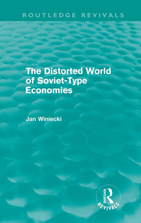 Produktbild: The Distorted World of Soviet-Type Economies (Routledge Revivals)