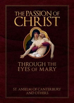 Produktbild: The Passion of Christ Through the Eyes of Mary