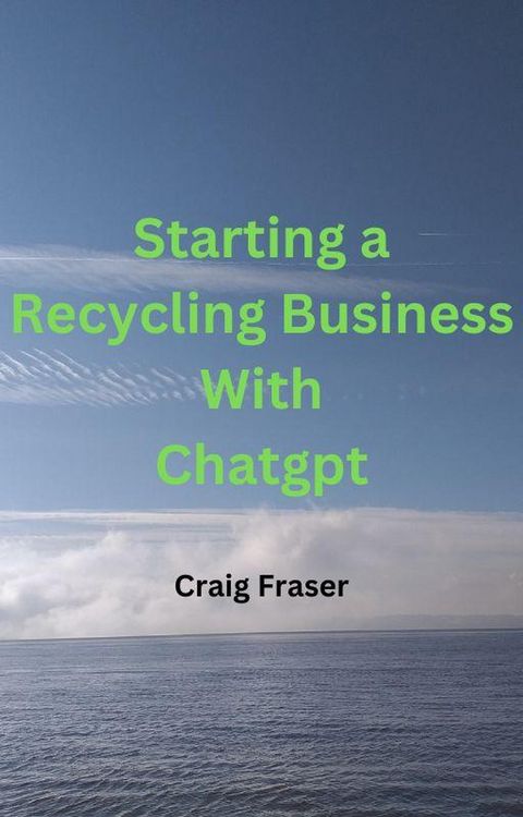 Produktbild: Starting a Recycling Business with ChatGPT