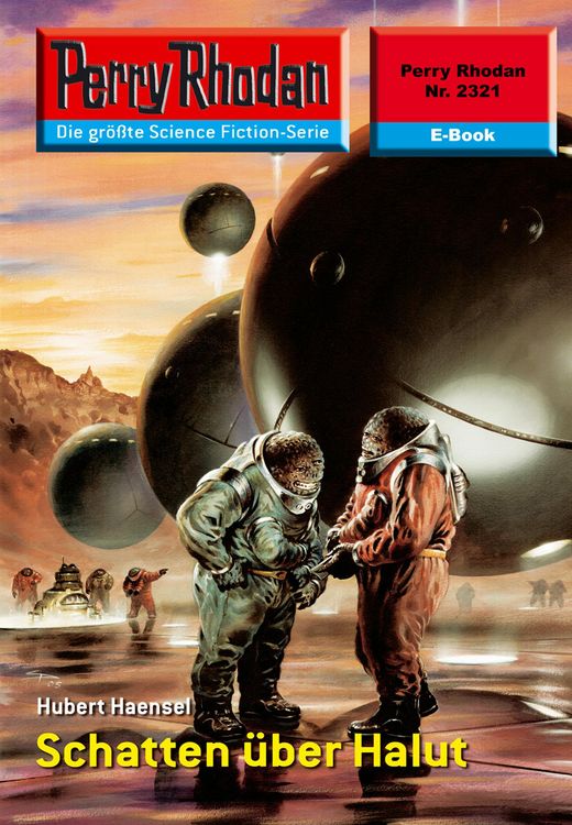 Produktbild: Perry Rhodan 2321: Schatten &uuml;ber Halut