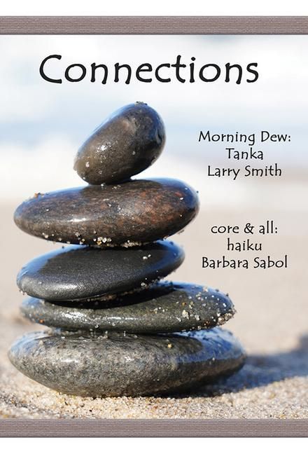 Produktbild: Connections: Morning Dew: Tanka and Core & All: Haiku