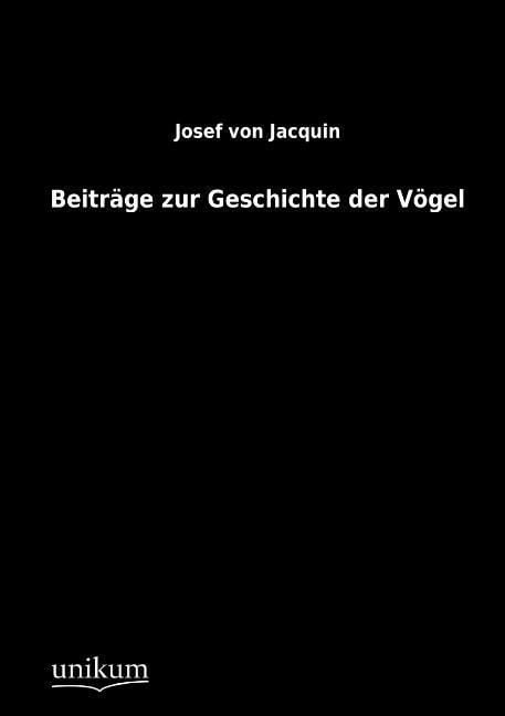 Produktbild: Jacquin, J: Beitr&auml;ge zur Geschichte der V&ouml;gel