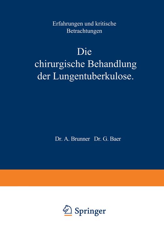 Produktbild: Die Chirurgische Behandlung der Lungentuberkulose