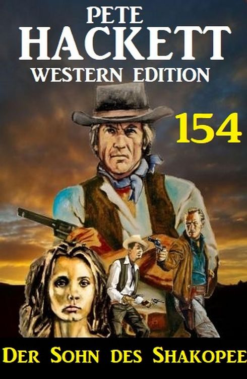 Produktbild: Der Sohn des Shakopee: Pete Hackett Western Edition 154
