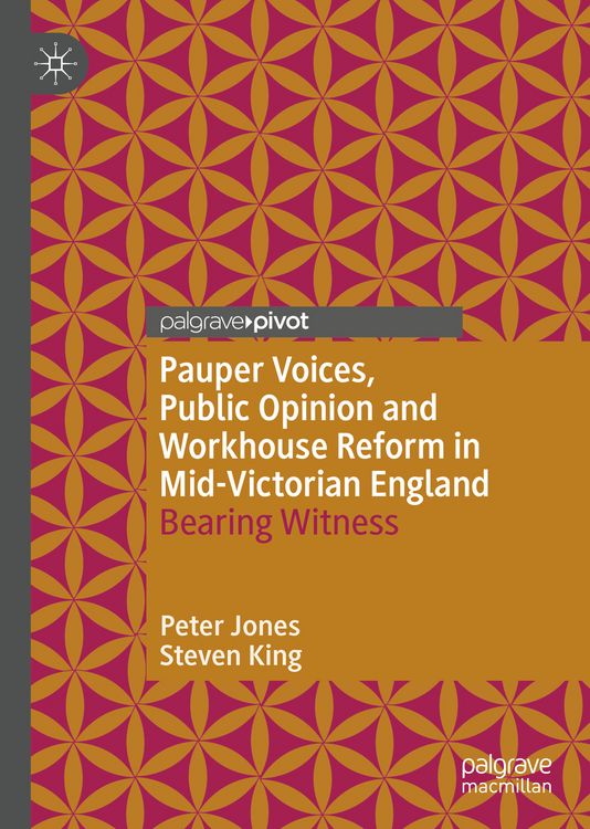Produktbild: Pauper Voices, Public Opinion and Workhouse Reform in Mid-Victorian England
