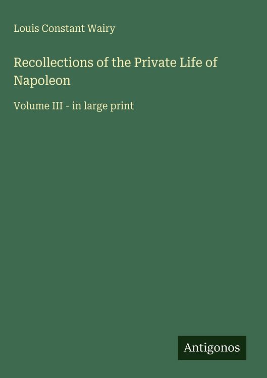 Produktbild: Recollections of the Private Life of Napoleon