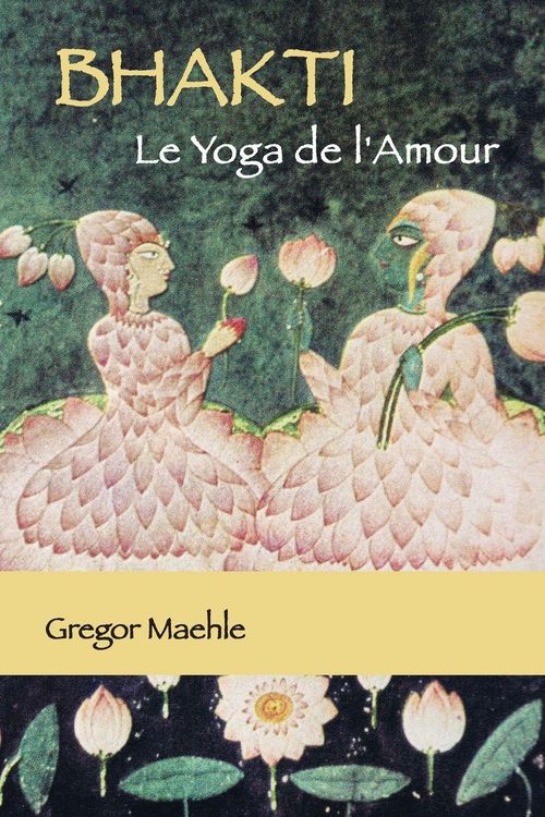 Produktbild: BHAKTI Le Yoga de l'Amour