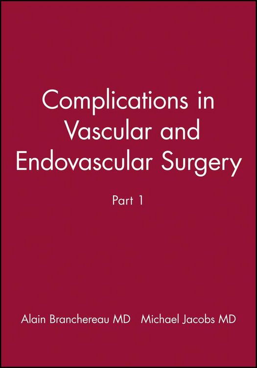 Produktbild: Complications in Vascular and Endovascular Surgery, Part I