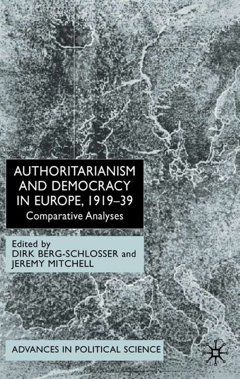 Produktbild: Authoritarianism and Democracy in Europe, 1919-39