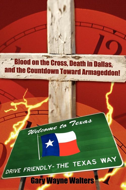 Produktbild: Blood on the Cross, a Death in Dallas, and the Countdown Toward Armageddon!