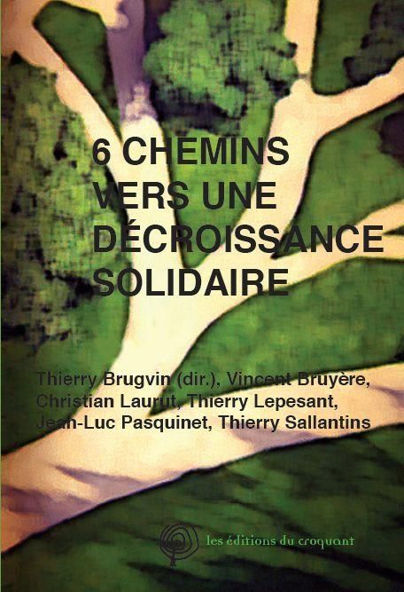 Produktbild: 6 chemins pour decroissance solid