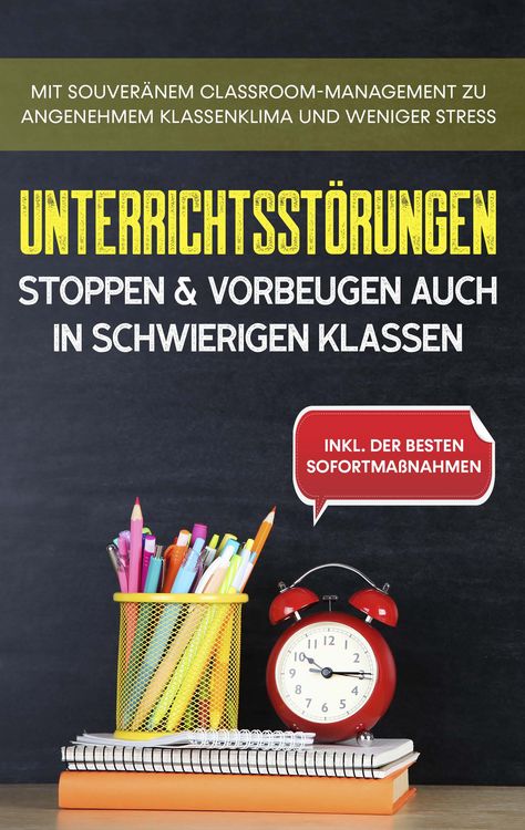 Produktbild: Unterrichtsst&ouml;rungen stoppen & vorbeugen auch in schwierigen Klassen