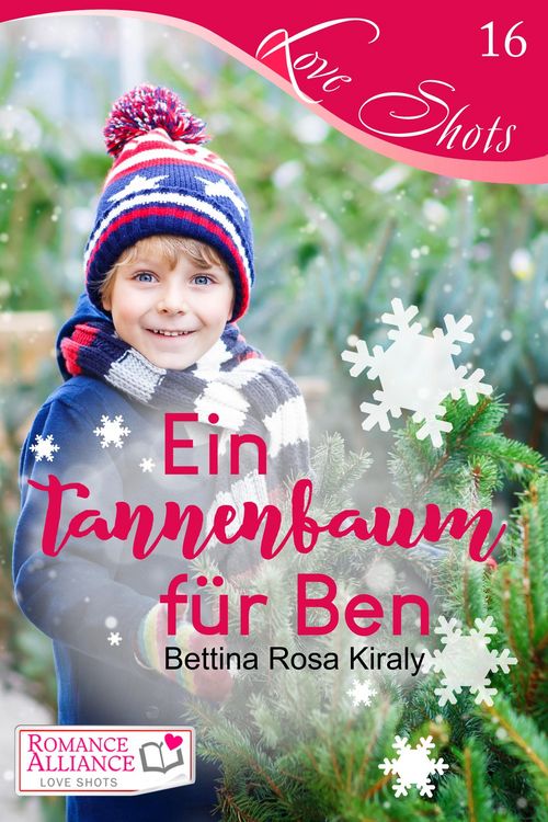 Produktbild: Ein Tannenbaum f&uuml;r Ben (Romance Alliance Love Shots 16)
