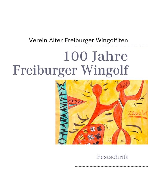 Produktbild: 100 Jahre Freiburger Wingolf
