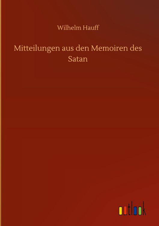 Produktbild: Mitteilungen aus den Memoiren des Satan