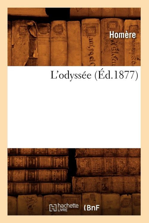 Produktbild: L'odyss&eacute;e (&Eacute;d.1877)