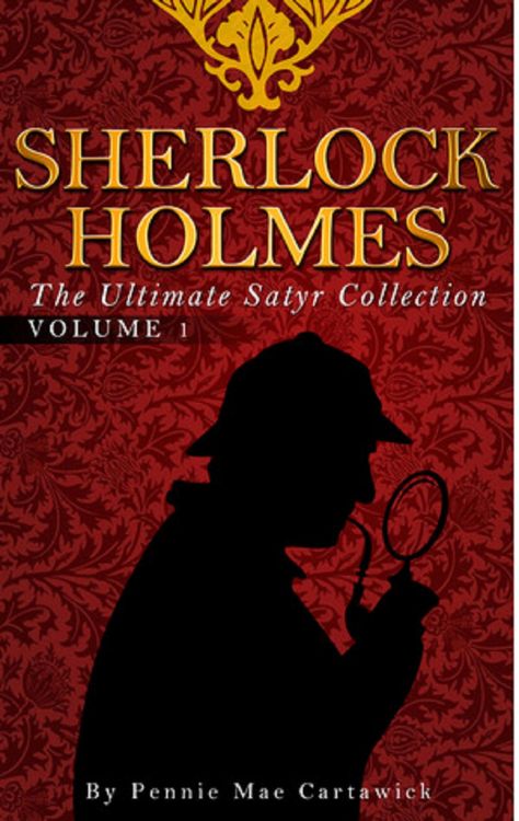 Produktbild: SHERLOCK HOLMES: The Ultimate Satyr Collection: VOLUME ONE